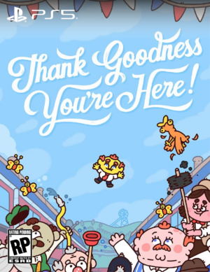 THANK GOODNESS YOU'RE HERE! - PS5